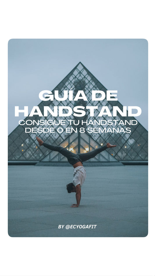 8-WEEK HANDSTAND GUIDE - LEARN FROM 0